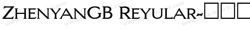 ZhenyanGB Reyular字体转换